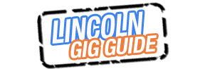 Gig and Entertainment Guide for Lincolnshire